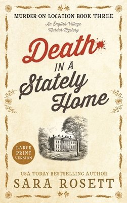 Sara Rosett - Death in a Stately Home, Inbunden