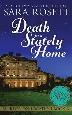 Sara Rosett - Death in a Stately Home, Inbunden