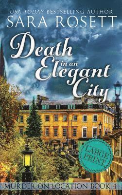 Sara Rosett - Death in an Elegant City, Inbunden