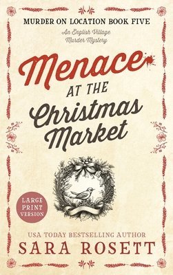 Sara Rosett - Menace at the Christmas Market, Inbunden