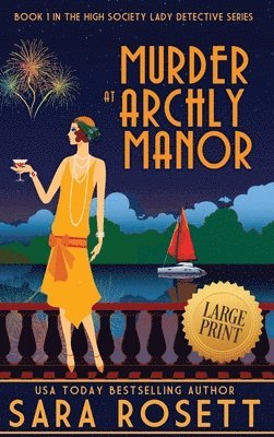 Sara Rosett - Murder at Archly Manor, Inbunden