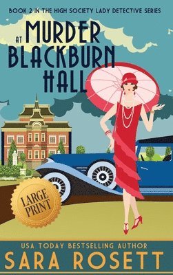 Sara Rosett - Murder at Blackburn Hall, Inbunden