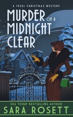 Sara Rosett - Murder on a Midnight Clear, Häftad