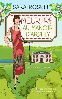 Sara Rosett - Meurtre au Manoir d'Archly, Häftad