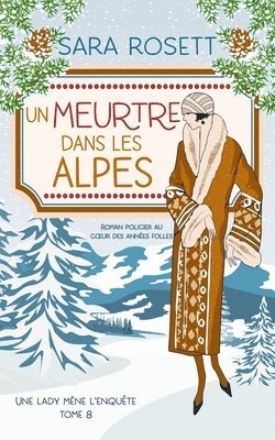 bokomslag Un Meurtre Dans Les Alpes