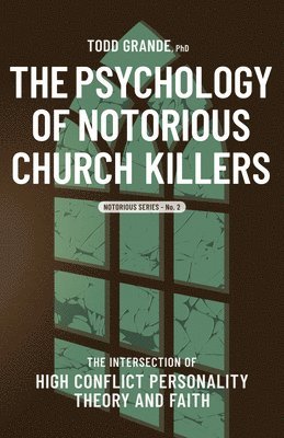 The Psychology of Notorious Church Killers 1