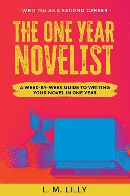 bokomslag The One-Year Novelist Large Print