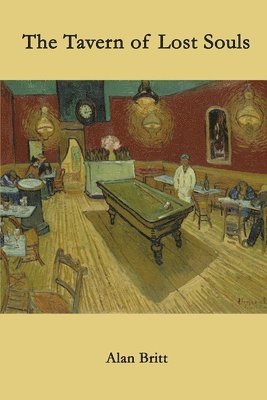 Alan Britt - Tavern of Lost Souls, Häftad