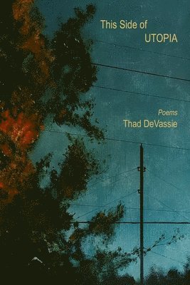 Thad Devassie - This Side of Utopia, Häftad. Tillgänglighet: Lägg i varukorg