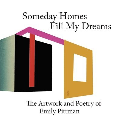 Someday Homes Fill My Dreams 1