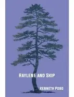 Kenneth Pobo - Raylene and Skip: Poems, Häftad. Tillgänglighet: Tillfälligt slut