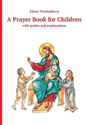 Elena Trostnikova - Children's Prayer Book, Häftad