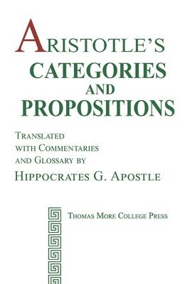 Aristotle - Aristotle's Categories and Propositions, Häftad