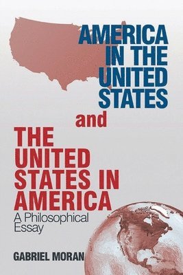 bokomslag America in the United States and the United States in America