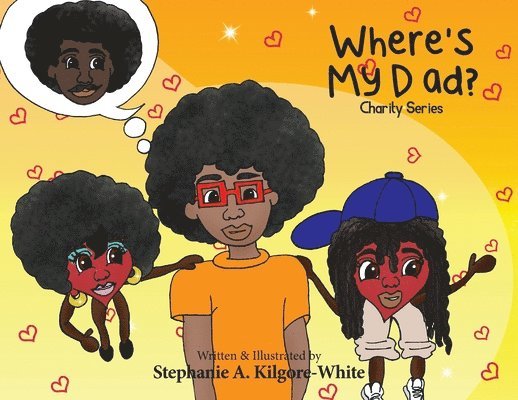 Stephanie Kilgore-White - Where's My Dad?, Häftad