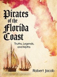 bokomslag Pirates of the Florida Coast