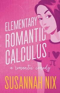 bokomslag Elementary Romantic Calculus