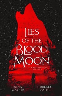 bokomslag Lies of the Blood Moon