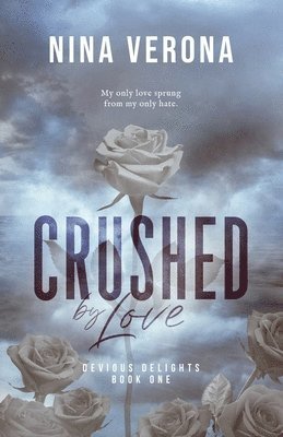 Crushed by Love 1