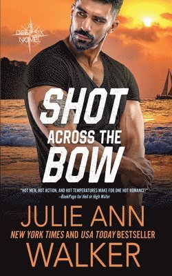 Julie Walker - Shot Across the Bow, Häftad