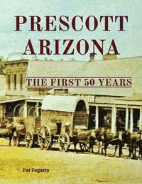 bokomslag Prescott Arizona