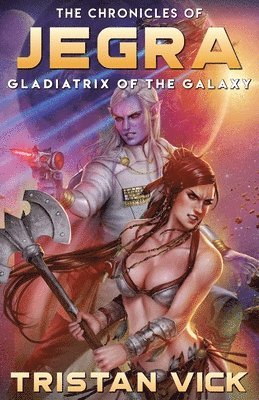 Tristan Vick, Sheila Shedd - Chronicles of Jegra, Häftad