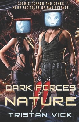 Tristan Vick - Dark Forces of Nature II, Häftad