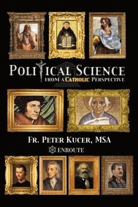 bokomslag Political Science from a Catholic Perspective