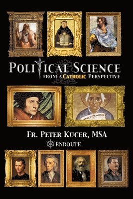 Political Science from a Catholic Perspective 1