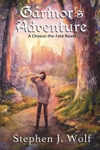 bokomslag Garinor's Adventure: A Choose-the-Fate Novel