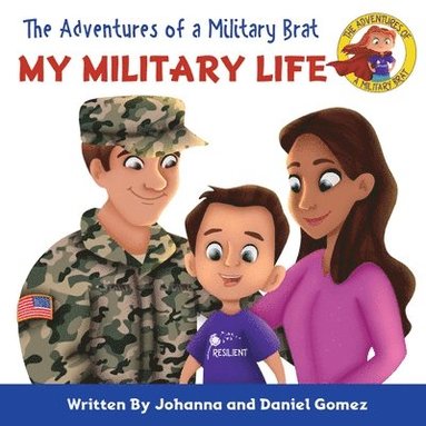 bokomslag The Adventures of a Military Brat