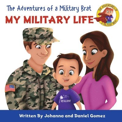 The Adventures of a Military Brat 1