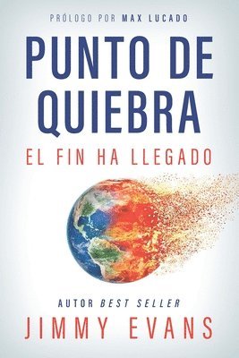 bokomslag Punto De Quiebra: El Fin Ha Llegado