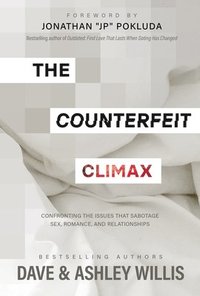 bokomslag The Counterfeit Climax