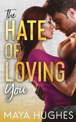 The Hate of Loving You 1