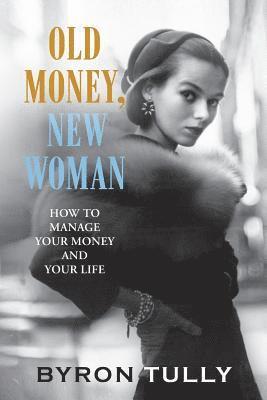 bokomslag Old Money, New Woman