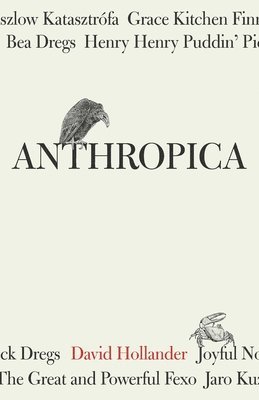 David Hollander - Anthropica, Häftad