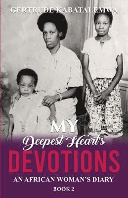 My Deepest Heart's Devotions 2 1