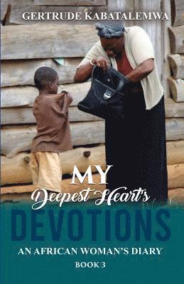 My Deepest Heart's Devotions 3 1