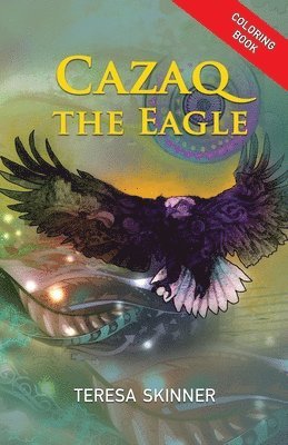 Cazaq the Eagle Coloring Book 1