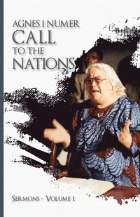 bokomslag Agnes I. Numer - A Call to The Nations