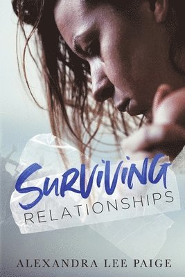 bokomslag Surviving Relationships