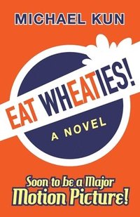 bokomslag Eat Wheaties!