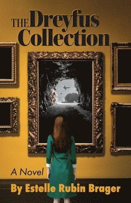 The Dreyfus Collection, a Novel 1