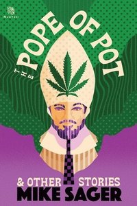 bokomslag The Pope of Pot