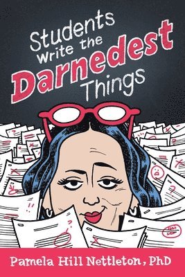 Students Write the Darnedest Things 1