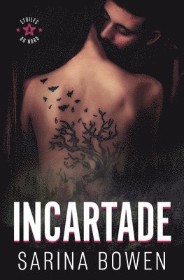 Sarina Bowen - Incartade, Häftad