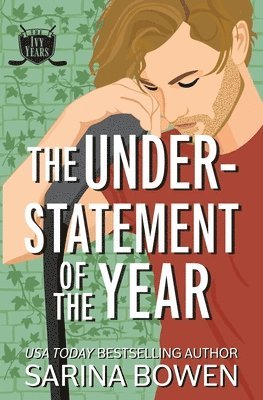 Sarina Bowen - Understatement of the Year, Häftad
