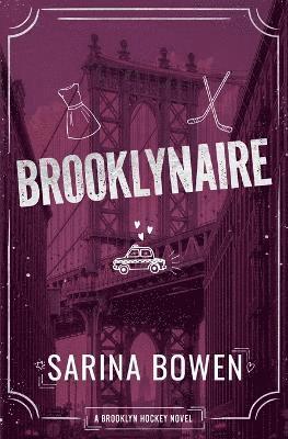 Sarina Bowen - Brooklynaire - A Brooklyn Hockey Novel, Häftad