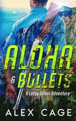 Aloha & Bullets
